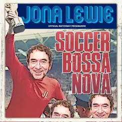 Soccer Bossa Nova - Single by Jona Lewie album reviews, ratings, credits