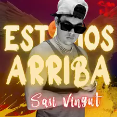 Estamos Arriba - Single by Sasi Vingut album reviews, ratings, credits