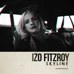 Skyline - EP by Izo FitzRoy album reviews, ratings, credits