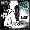 Eater (feat. Pkingp) - EP album lyrics, reviews, download