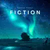 Fiction - Single album lyrics, reviews, download