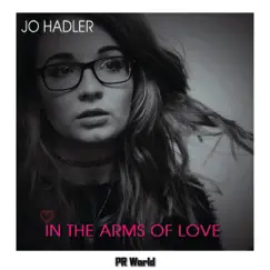 In the Arms of Love - Single by Jo Hadler album reviews, ratings, credits