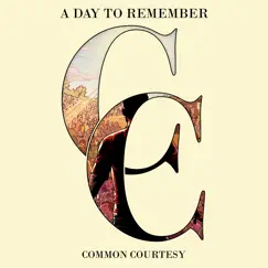 Common Courtesy (Deluxe Edition) by A Day to Remember album reviews, ratings, credits
