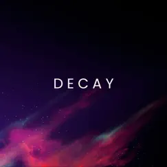 Decay - Single by Ward album reviews, ratings, credits