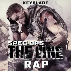 Spec Ops: The Line Rap. Cruzar la Línea - Single by Keyblade album reviews, ratings, credits