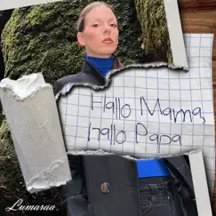 Hallo Mama, Hallo Papa - Single by Lumaraa album reviews, ratings, credits