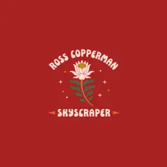 Skyscraper - Single by Ross Copperman album reviews, ratings, credits