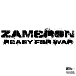 Ready for War - Single by ZAMERON album reviews, ratings, credits
