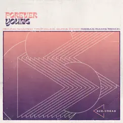 Forever Young (Sebas Ramis Remix) - Single by Round Shaped Triangles, G.U.R.I & Eider album reviews, ratings, credits