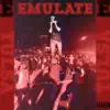 EMULATE (feat. BUDDAHFLOW & LVLC) - Single album lyrics, reviews, download