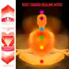 Root Chakra Healing Music album lyrics, reviews, download