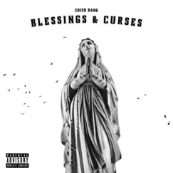 Blessings & Curses - EP by ChicoBANG album reviews, ratings, credits