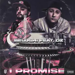 I Promise (feat. DZ) - Single by Belushi album reviews, ratings, credits
