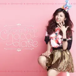 Chocolate by Trang Pháp album reviews, ratings, credits