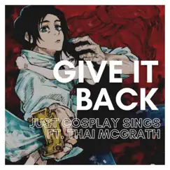 Give It Back (feat. Thai McGrath) [Duet Version] Song Lyrics