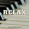 Relax Instrumental Piano album lyrics, reviews, download