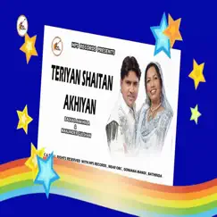 Teriyan Shaitan Akhiyan - Single by Balkar Ankhila & Manjinder Gulshan album reviews, ratings, credits