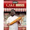 Cake Boss - Single album lyrics, reviews, download