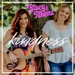 Kindness - Single by Stacy & Athena album reviews, ratings, credits