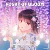 Night of Bloom (Instrumental Mix) song lyrics