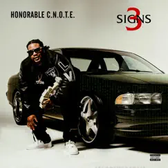 SIGNS 3 by Da Honorable C.N.O.T.E. album reviews, ratings, credits