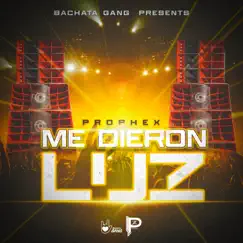 Me Dieron Luz - Single by Prophex album reviews, ratings, credits