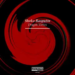 Dragon Vortex - Single by Shoko Rasputin album reviews, ratings, credits