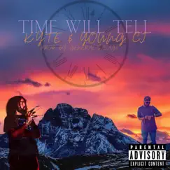 Time Will Tell (feat. Young CJ & General Savage) Song Lyrics