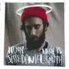 Hi, My Name Is Jesse Daniel Smith album lyrics, reviews, download