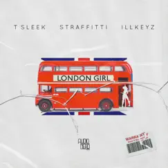 London Girl (feat. Straffitti) Song Lyrics