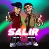 SALIR (feat. Mark X) - Single album lyrics, reviews, download