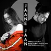 Jaane Jaan - Single album lyrics, reviews, download