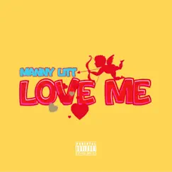Love Me - Single by Manny Litt album reviews, ratings, credits