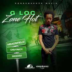 Zone Hot - Single by G Loc, Konsequence Muzik & TrizO album reviews, ratings, credits