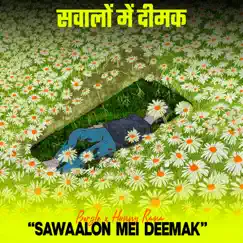 Sawaalon Mei Deemak Song Lyrics