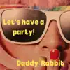 Let's Have a Party album lyrics, reviews, download