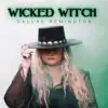 WICKED WITCH - Single album lyrics, reviews, download