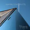 Human Constructs - Single album lyrics, reviews, download
