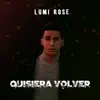 Quisiera Volver - Single album lyrics, reviews, download