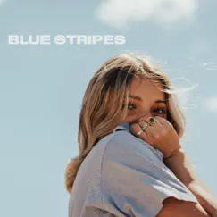 Blue Stripes Song Lyrics