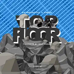 Top Floor (feat. Cortez) Song Lyrics