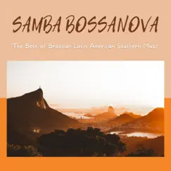 Samba Bossanova - The Best of Brazilian Latin American Southern Music by Bossanova & Jazz Samba United album reviews, ratings, credits