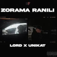 Zorama Ranili - Single by Unikat & Lord album reviews, ratings, credits