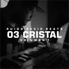 Cristal - Single by Ruido Recio Beats album reviews, ratings, credits