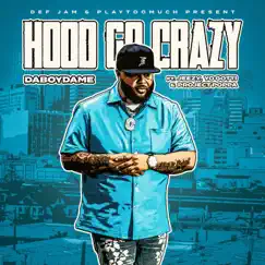 Hood Go Crazy (feat. Jeezy, Yo Gotti & Project Poppa) - Single by DaBoyDame album reviews, ratings, credits