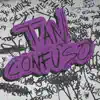 Tan Confuso - Single album lyrics, reviews, download