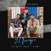 El Tiempo - Single album lyrics, reviews, download