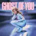 Ghost of You - Single album cover