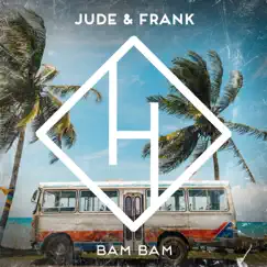 Bam Bam - Single by Jude & Frank album reviews, ratings, credits