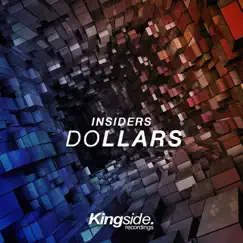 Dollars - Single by Insiders album reviews, ratings, credits